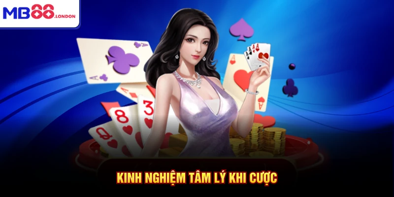 5 Cách Chiến Thắng Nhà Cái Đỉnh Cao Tại Nhà Cái MB88 4 Kinh nghiệm tâm lý khi cược