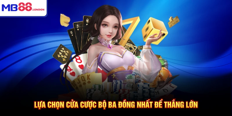 Cách Chơi Xí Ngầu Dễ Hiểu Nhất Dành Cho Thành Viên Của MB88 3 Lựa chọn cửa cược bộ ba đồng nhất để thắng lớn